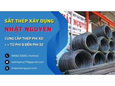 Đại lý sắt thép xây dựng - Cung cấp thép phi 8 đến phi 32