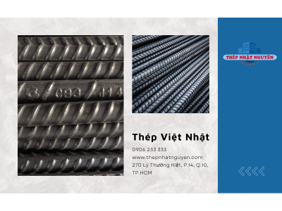 Điểm nổi bật của thép Việt Nhật trong lĩnh vực xây dựng